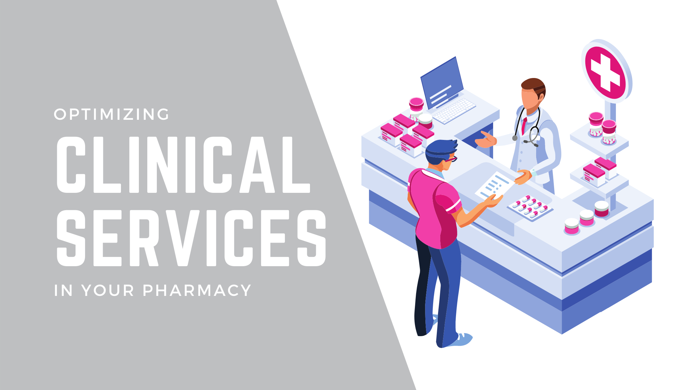 Optimizing Clinical Services in Your Pharmacy